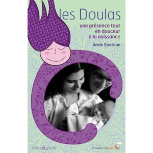 Les Doulas, une présence en douceur à la naissance