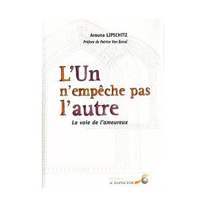 L'Un n'emp&ecirc;che pas l'autre, la voie de l'amoureux