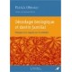 Décodage biologique et destin familial - Changer de regard sur la maladie