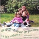 Relaxations pour les parents et enfants