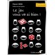 Le jeu vous va si bien