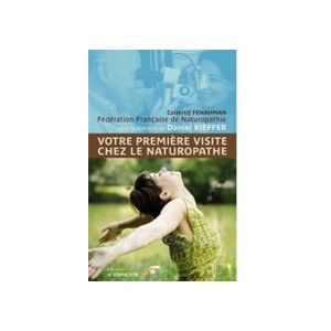 Votre premi&egrave;re visite chez le naturopathe
