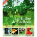 Les Jardins de Findhorn  - nouvelle édition