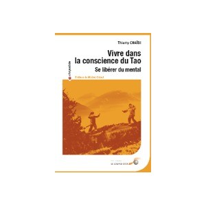 Vivre dans la conscience du Tao