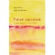 Pleine conscience - Vivre dans l'instant