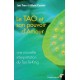 Le Tao et son pouvoir d'Amour - une nouvelle interprétation du Tao-Te-King