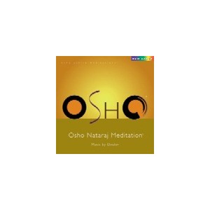 Osho Nataraj - Osho Active Meditation
